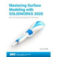 Mastering Surface Modeling with SOLIDWORKS 2020