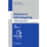 Advances in Soft Computing: 10th Mexican International Conference on Artificial Intelligence, MICAI 2011, Puebla, Mexico, November 26 - December 4, 2011, Proceedings