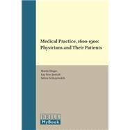 Medical Practice, 1600-1900