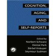 Cognition, Aging and Self-Reports