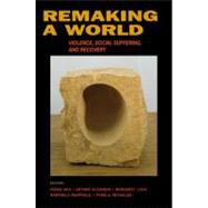 Remaking a World