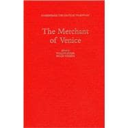 The Merchant of Venice Shakespeare: The Critical Tradition, Volume 5