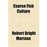 Coarse Fish Culture