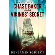 Chase Baker and the Vikings' Secret