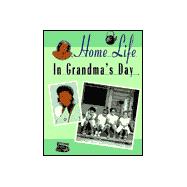 Home Life in Grandma's Day