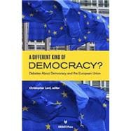 A Different Kind of Democracy?