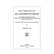 Die Vergiftung als Gefährdungsdelikt