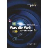 Was die Welt zusammenhält