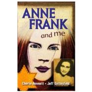 Anne Frank and Me