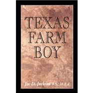 Texas Farm Boy