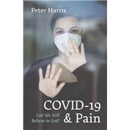 COVID-19 and Pain book cover, ISBN 9781666743296