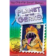Charlie Small: Planet of the Gerks