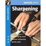 Success With Sharpening
