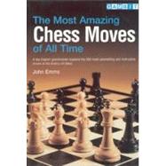 Most Amazing Chess Moves of All Times