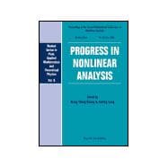 Progress in Nonlinear Analysis : Proceedings of the Second International Conference on Nonlinear Analysis Nankai University, Tianjin, China 14-19 June 1999