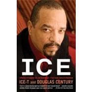Ice A Memoir of Gangster Life and Redemption-from South Central to Hollywood
