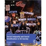 Social Inequality and Social Stratification in U.S. Society