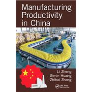 Manufacturing Productivity in China