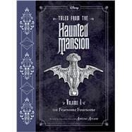 Tales from the Haunted Mansion: Volume I The Fearsome Foursome