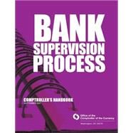 Bank Supervision Process Comptrollers Handbook September 2007