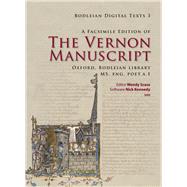 A Facsimile Edition of the Vernon Manuscript: A Literary Hoard from Medieval England