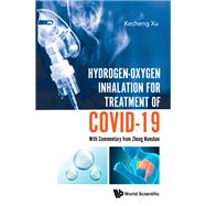 Hydrogen-Oxygen Inhalation for Treatment of COVID-19