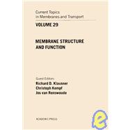Current Topics in Membranes and Transport: Membrane Structure and Function