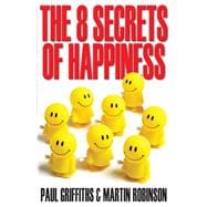 The 8 Secrets of Happiness