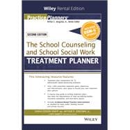 The School Counseling and School Social Work Treatment Planner, with DSM-5 Updates, 2nd Edition [Rental Edition]