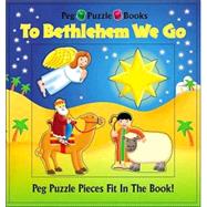 To Bethlehem We Go