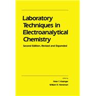 Laboratory Techniques in Electroanalytical Chemistry, Revised and Expanded