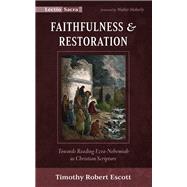 Faithfulness and Restoration book cover, ISBN 9781666723298