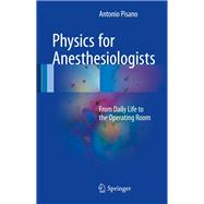 Physics for Anesthesiologists