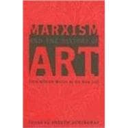 Marxism and the History of Art From William Morris to the New Left