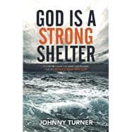 God Is a Strong Shelter