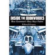 Inside the Iron Works: How Grumman's Glory Days Faded
