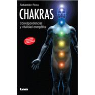 Chakras Correspondencias y vitalidad energética