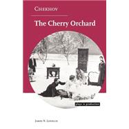 Chekhov:  The Cherry Orchard