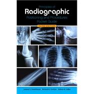 Principles of Radiographic Positioning and Procedures Pocket Guide,9781111643300