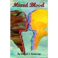 Mixed Blood