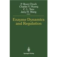 Enzyme Dynamics and Regulation
