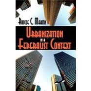Urbanization in a Federalist Context
