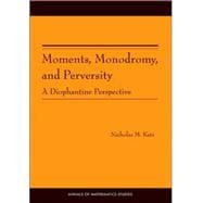 Moments, Monodromy, And Perversity