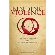 Binding Violence