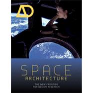 Space Architecture The New Frontier for Design Research