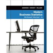 Modern Business Statistics with MicrosoftExcel