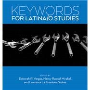 Keywords for Latina/O Studies