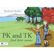 Pk and Tk Find Their Names,9781606043301
