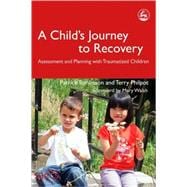 A Child's Journey to Recovery