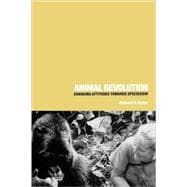 Animal Revolution Changing Attitudes Towards Speciesism